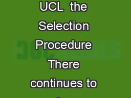 UCL MEDICAL SCHOOL MEDICAL SCHOOL ADMISSIONS Applying for Medicine at UCL  the Selection