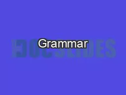 Grammar Name ______________________________ Date ____   