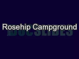Rosehip Campground