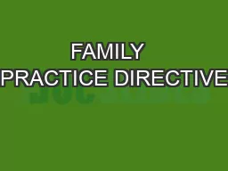 FAMILY  PRACTICE DIRECTIVE #3 OBJECTIONS TO AFFIDAVIT EVIDENCE IN FAMI