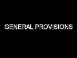GENERAL PROVISIONS