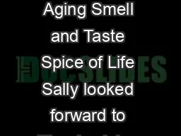 AgePage National Institute on Aging Smell and Taste Spice of Life Sally looked forward