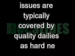 : Political issues are typically covered by quality dailies as hard ne