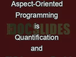 Aspect-Oriented Programming is Quantification and Obliviousness Daniel