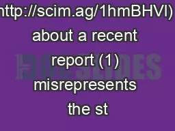 http://scim.ag/1hmBHVl) about a recent report (1) misrepresents the st