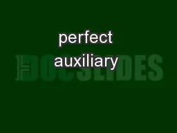 perfect auxiliary 
