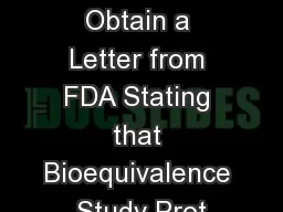 How to Obtain a Letter from FDA Stating that Bioequivalence Study Prot