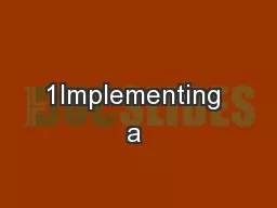 1Implementing a 
