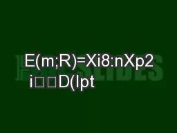 E(m;R)=Xi8:nXp2
iD(Ipt�Ip+mpt+1)�1�Pr(op=1)+OPr(op=1)+SS(mp)	+Xj