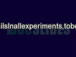 4.2.ImplementationdetailsInallexperiments,tobestreplicateresultsof[7,1