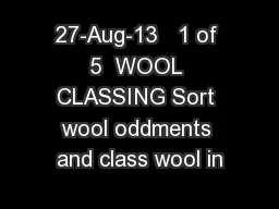27-Aug-13   1 of 5  WOOL CLASSING Sort wool oddments and class wool in
