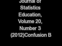 Journal of Statistics Education, Volume 20, Number 3 (2012)Confusion B