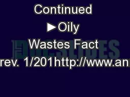 Continued ►Oily Wastes Fact Sheetrev. 1/201http://www.anr.state