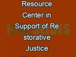  Center for Restorative Justice  Peacemaking An International Resource Center in Support