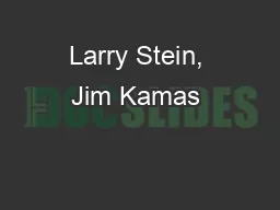 Larry Stein, Jim Kamas & Monte Nesbitt