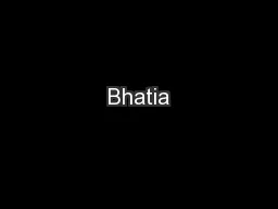 Bhatia