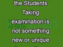 Examination Related Guidelines for the Students Taking examination is not something new
