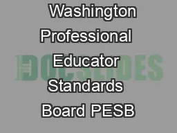    Washington Professional Educator Standards Board PESB