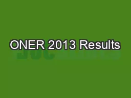 ONER 2013 Results