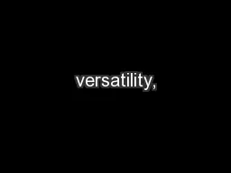 versatility,