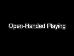 Open-Handed Playing