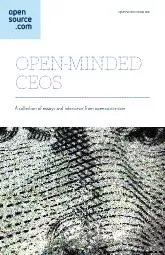 OPEN-MINDED CEOSA collection of essays and interviews from opensource.