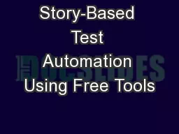 Story-Based Test Automation Using Free Tools