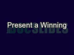 Present a Winning