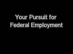 Your Pursuit for Federal Employment