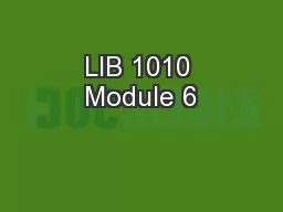 LIB 1010 Module 6