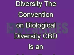 Biodiversity is life Biodiversity is our life Convention on Biological Diversity The Convention