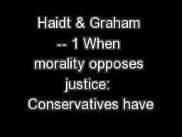 Haidt & Graham -- 1 When morality opposes justice:  Conservatives have