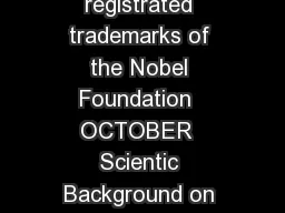 Nobel Prize and the Nobel Prize medal design mark are registrated trademarks of the Nobel Foundation  OCTOBER  Scientic Background on the Nobel Prize in Chemistry  SUPERRESOLVED FLUORESCENCE MICROSCOP