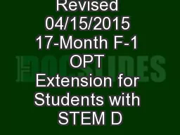 Revised 04/15/2015 17-Month F-1 OPT Extension for Students with STEM D