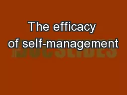 The efficacy of self-management