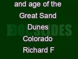 On the origin and age of the Great Sand Dunes Colorado Richard F