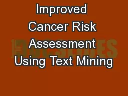 Improved Cancer Risk Assessment Using Text Mining