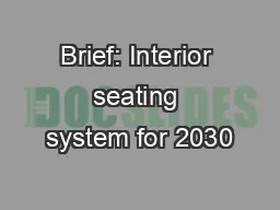 Brief: Interior seating system for 2030