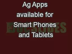 Ag Apps available for Smart Phones and Tablets