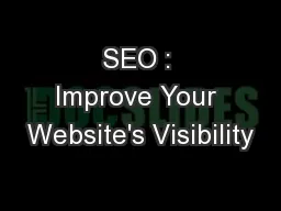 SEO : Improve Your Website's Visibility