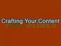 Crafting Your Content