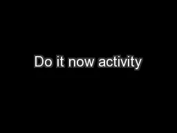 Do it now activity
