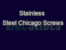 Stainless Steel Chicago Screws