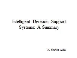 Intelligent Decision Support Systems: A Summary
