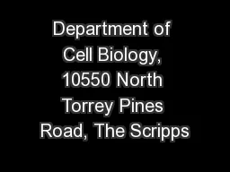 Department of Cell Biology, 10550 North Torrey Pines Road, The Scripps