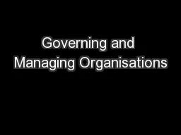 Governing and Managing Organisations