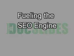 Fueling the SEO Engine