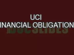 UCI FINANCIAL OBLIGATIONS