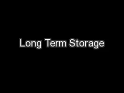Long Term Storage