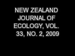 NEW ZEALAND JOURNAL OF ECOLOGY, VOL. 33, NO. 2, 2009